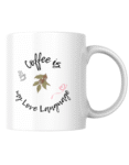 Coffee Is My Love Language Quote Coffee Mug